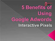 Google Adwords Top 5 Benefits