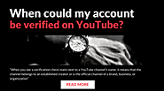 When could my account be verified on YouTube? - ViralStat