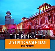 Best Delhi To Jaipur Same Day Tour Package