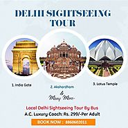 Choose the Best Delhi Sightseeing Tour Service Provider