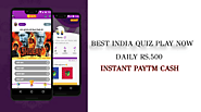 Get Online Quiz to Earn More Rs.500 Win Paytm Cash Daily.