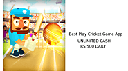 Best App to Play Cricket Game & Earn Rs.500 Paytm Cash New Tricks