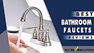 Best Bathroom Faucets in 2018 | (Recommended) by Best Review Express