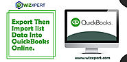 How to Export And Then Import List Data Into QuickBooks Online
