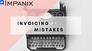 Common-Invoicing Mistakes-You-Can-Easily-Avoid