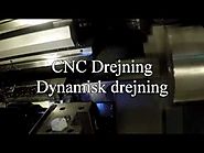 CNC Drejning: Dynamisk drejning