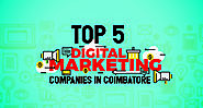 Top 5 Digital Marketing Companies in Coimbatore, India