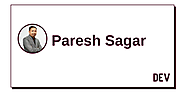 Paresh Sagar — - DEV Profile