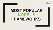 Most Popular Node.js Frameworks in 2018 You Must Consider