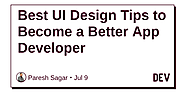 Best UI Design Tips to Become a Better App Developer - DEV Community 👩‍💻👨‍💻