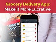 Grocery Delivery App Development : Deploy an App for Your Grocery Store