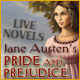 Live Novels: Jane Austen's Pride and Prejudice