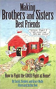 Website at https://www.amazon.com/Making-Brothers-Sisters-Best-Friends/dp/0971940509