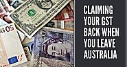 Claiming Your GST Back When You Leave Australia