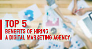 Top 5 Benefits of Hiring a Digital Marketing Agency | SuperX GH