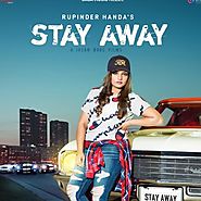 Stay Away - Rupinder Handa - Mrjatt.in