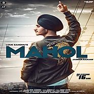 Mahol by Love Sandhu mp3 song download free here