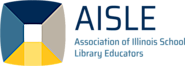 AISLE - Association of Illinois School Library Educators