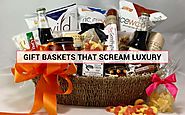 Gift Baskets That Scream Luxury