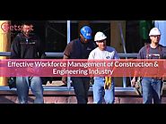 Automation of on-field workforce management for Construction & Engineering Industry