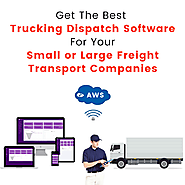 Why Should You Go With A Truck Dispatch Software For Your Transport Business?