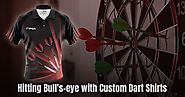 Hitting Bull's-Eye with Custom Dart Shirts