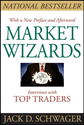 Market Wizards: Interviews With Top Traders