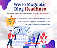 11 Awesome Tips for Creating Magnetic and Engaging Blog Titles