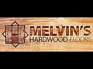 Hardwood Flooring Company Los Angeles - Melvin's Hardwood Floors
