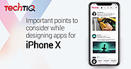 Important points to consider while designing apps for iPhone X
