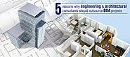BIM Outsourcing for Building Engineering and Architectural Consultants