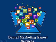 Dental Marketing Expert Services