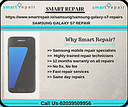Samsung Salaxy S7 Repair Services with Cheap Cost