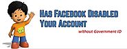 What Do I Do If My Facebook Account Is Disabled without Government ID