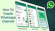 KNOW HOW TO CREATE WHATSAPP CHANNEL ON ANDROID, IOS AND DESKTOP APP | MyCustomerService