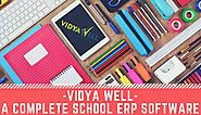 Vidya Well - School ERP Software