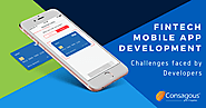 Fintech Mobile App Development - Challenges faced by Developers