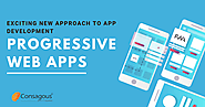 Progressive Web Apps (PWA) – Exciting New Approach to App Development