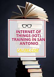 Internet of Things (IoT) Training in San Antonio