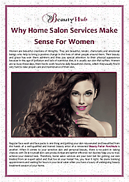 Why Home Salon Services Make Sense For Women | edocr