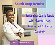 South Loop Dentist | Dr. Lena Casimir D.D.S.