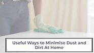 Things You Can Do to Avoid Actually Needing to Dust