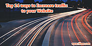 Top 14 ways to Increase traffic to your Website
