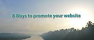 8 Best Ways to promote website-easy and fast steps for your website
