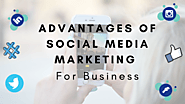 Advantages Of Social Media Marketing For Business – CommTogether