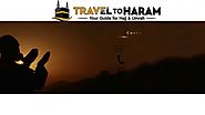 Hajj & Umrah Islamic Tour Services provided by Travel To Haram - IATA & ATOL Protected