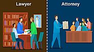 What's the Difference Between Attorney and Lawyer?