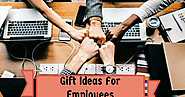 Top Last Minute Gift Ideas For Employees Appreciation They Will Surely Love - GiftBoxNG