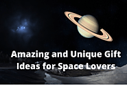 Amazing and Unique Gift Ideas for Space Lovers - Giftboxng