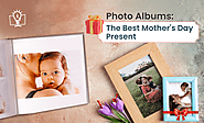Website at https://www.brushyourideas.com/blog/photo-albums-best-mothers-day-gift/